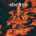 SHELTER 'MANTRA' 30TH ANNIVERSARY LP - RED/CLEAR/GHOSTLY