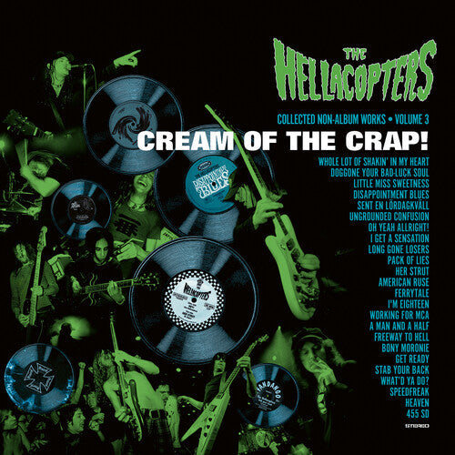 THE HELLACOPTERS 'CREAM OF THE CRAP! COLLECTED NON-ALBUM WORKS VOLUME 3' 2LP - TRANSPARENT GREEN