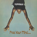 FUNKADELIC 'FREE YOUR MIND AND YOUR ASS WILL FOLLOW' LP