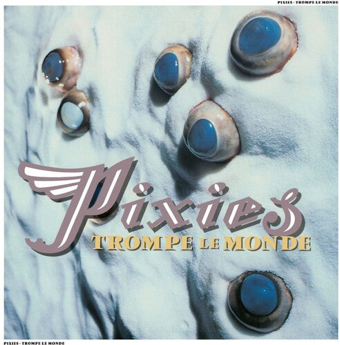 PIXIES 'TROMPE LE MONDE' LP - REMASTER – Veeps Inc