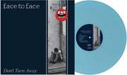 FACE TO FACE 'DON'T TURN AWAY' LP (Light Blue Vinyl)
