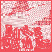 FAKE NAMES 'PUNK RUINS' LP (Clear Vinyl)