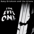 ROKY ERICKSON AND THE ALIENS 'THE EVIL ONE' 2LP (Black/White Splatter Vinyl)