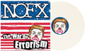 NOFX 'THE WAR ON ERRORISM' LP (White Vinyl)
