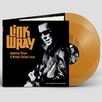 LINK WRAY 'WALKING DOWN A STREET CALLED LOVE, LIVE IN LONDON & MANCHESTER' 2LP - ORANGE