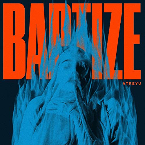 ATREYU 'BAPTIZE' LP - CLEAR ORANGE