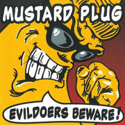MUSTARD PLUG 'EVILDOERS BEWARE' 25TH ANNIVERSARY EDITION LP - SILVER