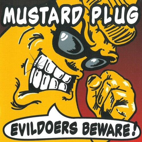 MUSTARD PLUG 'EVILDOERS BEWARE' 25TH ANNIVERSARY EDITION LP - SILVER