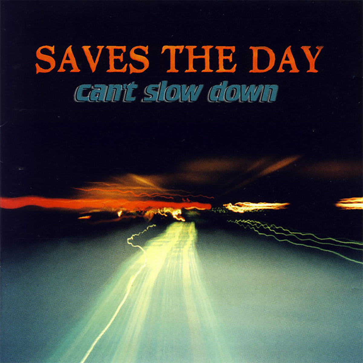 SAVES THE DAY'CAN'T SLOW DOWN' LP