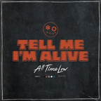 ALL TIME LOW 'TELL ME I'M ALIVE' LP - WHITE