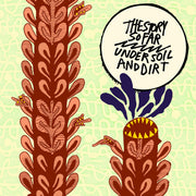 THE STORY SO FAR ‘UNDER SOIL AND DIRT’ LP (Yellow w/Rainbow Splatter Vinyl)