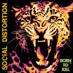 SOCIAL DISTORTION 'BORN TO KILL' 2LP - BLACK