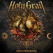 HOLY GRAIL 'TIMES OF PRIDE AND PERIL' CD