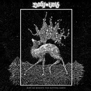 BODY VOID 'BURY ME BENEATH THIS ROTTING EARTH' CD
