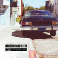 AMERICAN HI-FI 'BLOOD & LEMONADE' LP