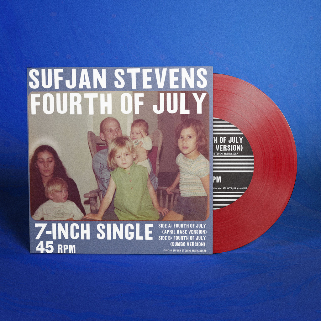 SUFJAN STEVENS 'FOURTH OF JULY' 7" SINGLE - OPAQUE RED