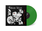 POISON IDEA 'WAR ALL THE TIME' LP (Opaque Green Vinyl)