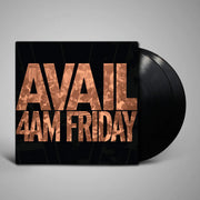 Avail 4am Friday Vinyl