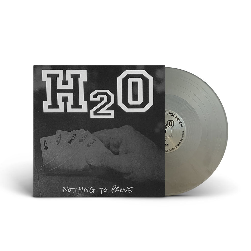 H2O 'NOTHING TO PROVE' ANNIVERSARY EDITION LP - SILVER