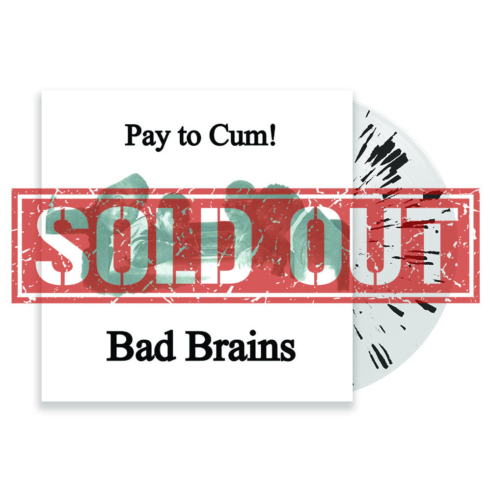 BAD BRAINS 'PAY TO CUM!' 7" SINGLE - LTD. 300 - CLEAR BLACK