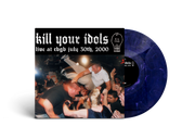 KILL YOUR IDOLS ‘LIVE AT CBGB’ LP - EXCLUSIVE - LTD. 100 - DEEP PURPLE SWIRL