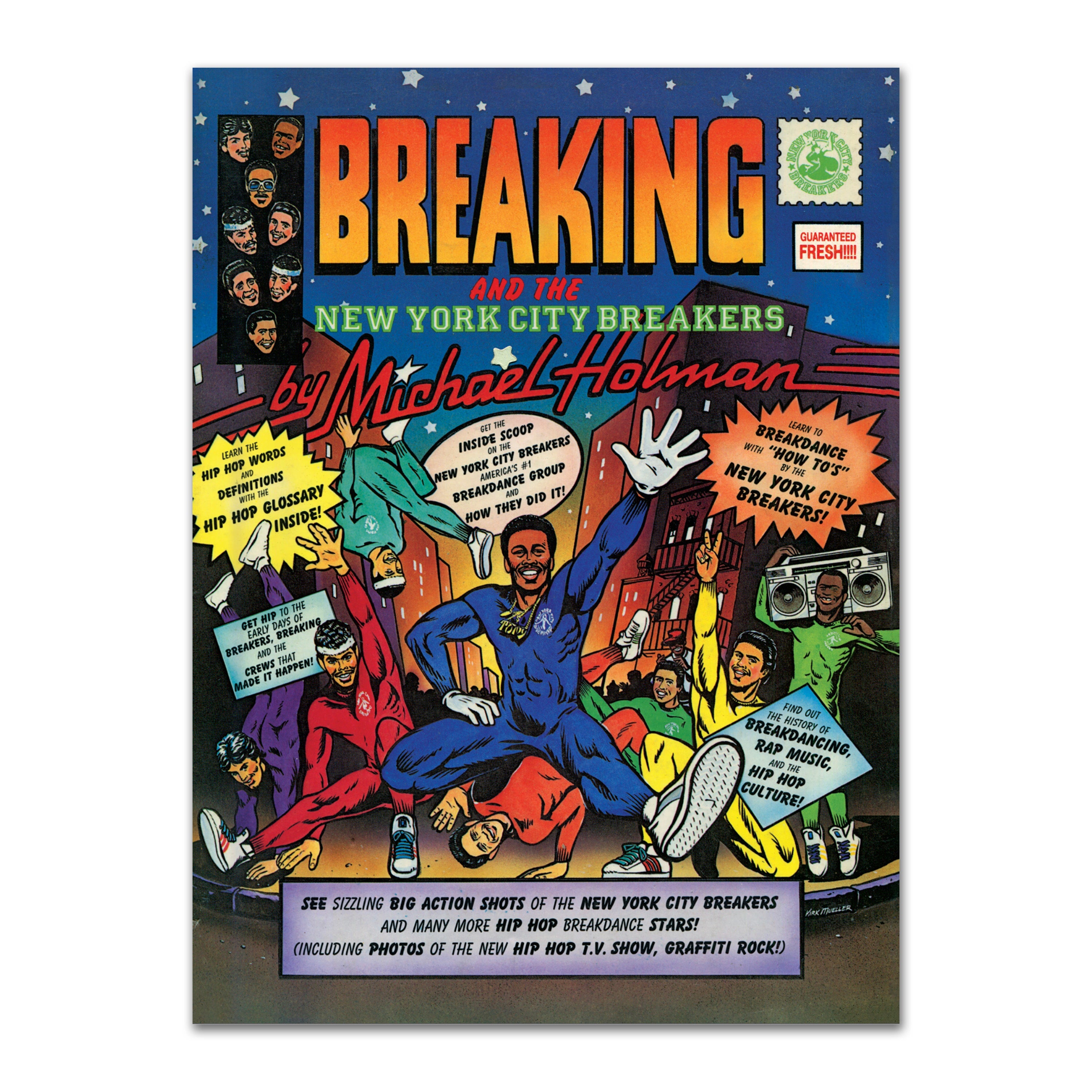 MICHAEL HOLMAN 'BREAKING AND THE NEW YORK CITY BREAKERS' BOOK