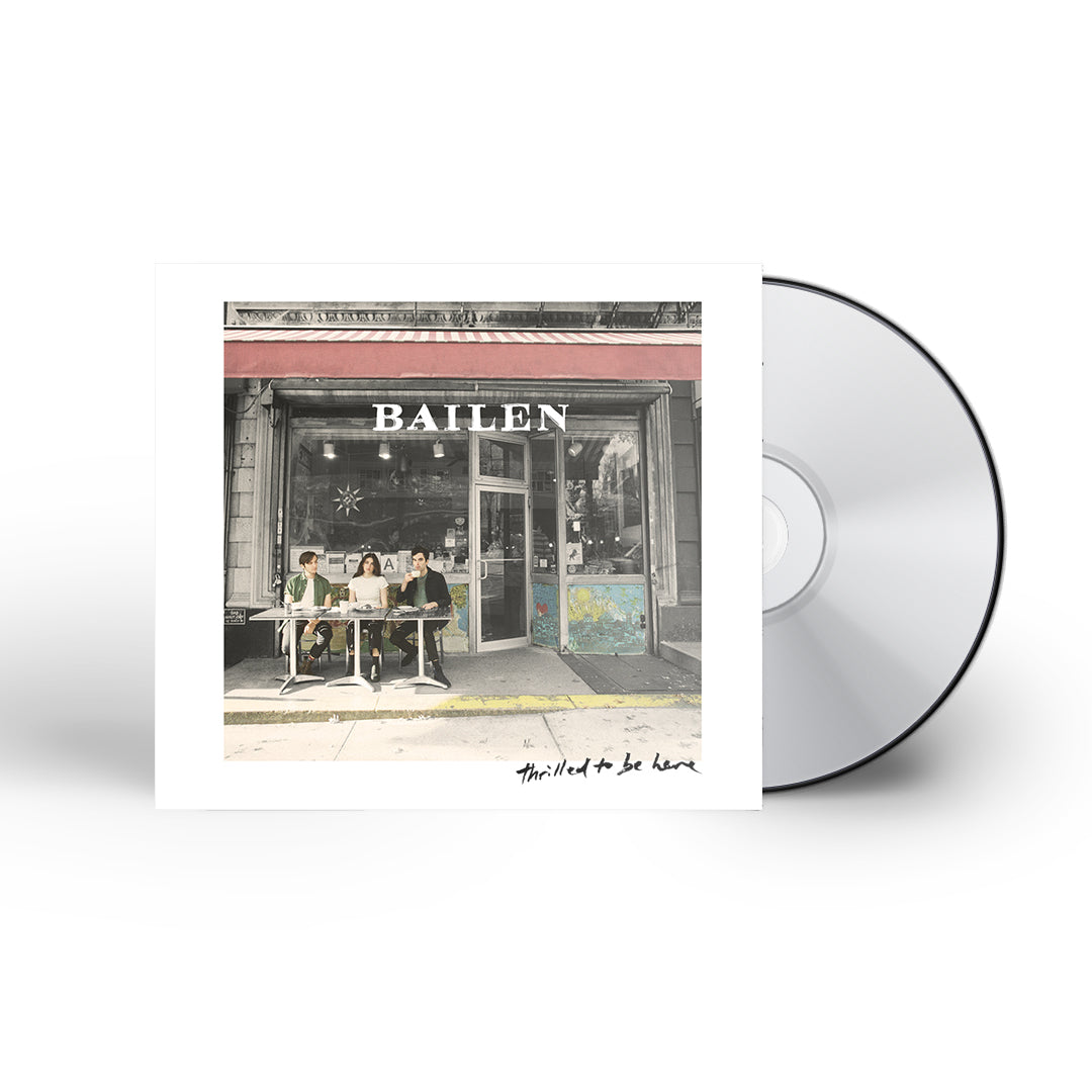 BAILEN 'THRILLED TO BE HERE' CD
