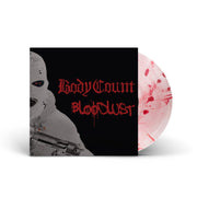 BODY COUNT ‘BLOODLUST’ LP - LTD. - BLOOD SPLATTER