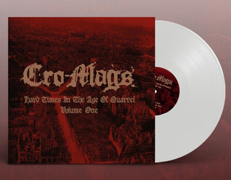 CRO-MAGS 'HARD TIMES IN THE AGE OF QUARREL: VOL 1' 2LP - WHITE