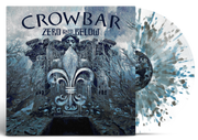 CROWBAR 'ZERO AND BELOW' LP - EXCLUSIVE - LTD. 300 - CLEAR/BLUE/BLACK ICE/SPLATTER