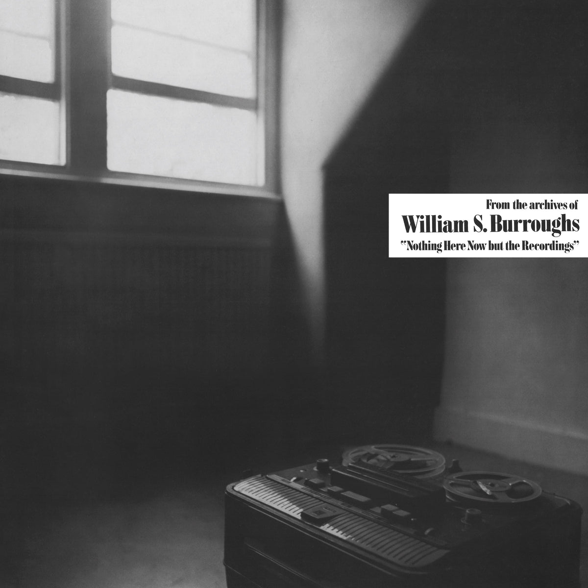 WILLIAM S. BURROUGHS 'NOTHING HERE NOW BUT THE RECORDINGS' LP - WHITE