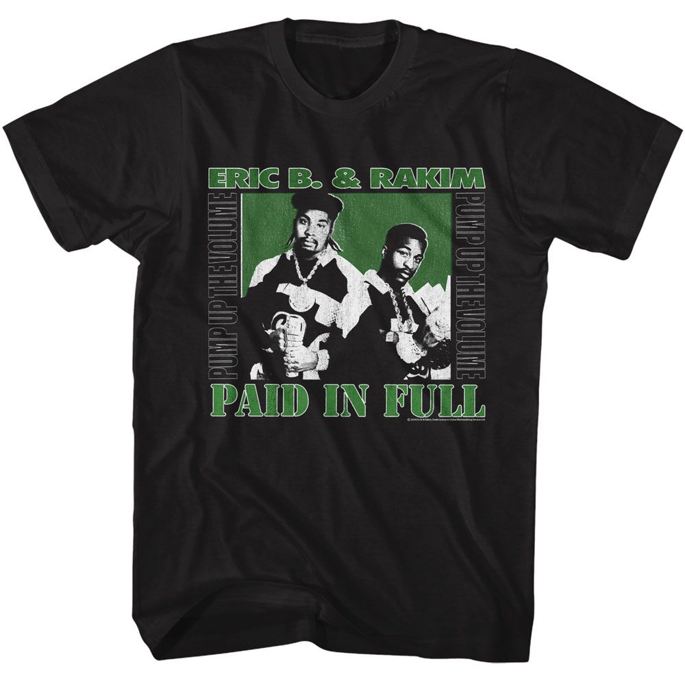 ERIC B AND RAKIM - PAID IN FULL SHIRT