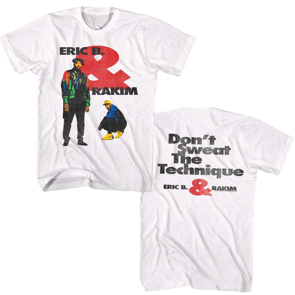ERIC B AND RAKIM - DONT SWEAT SHIRT