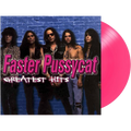 FASTER PUSSYCAT 'GREATEST HITS' ANNIVERSARY EDITION LP - PINK
