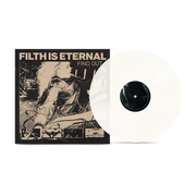 FILTH IS ETERNAL 'FIND OUT' LP (Milky Clear Vinyl)