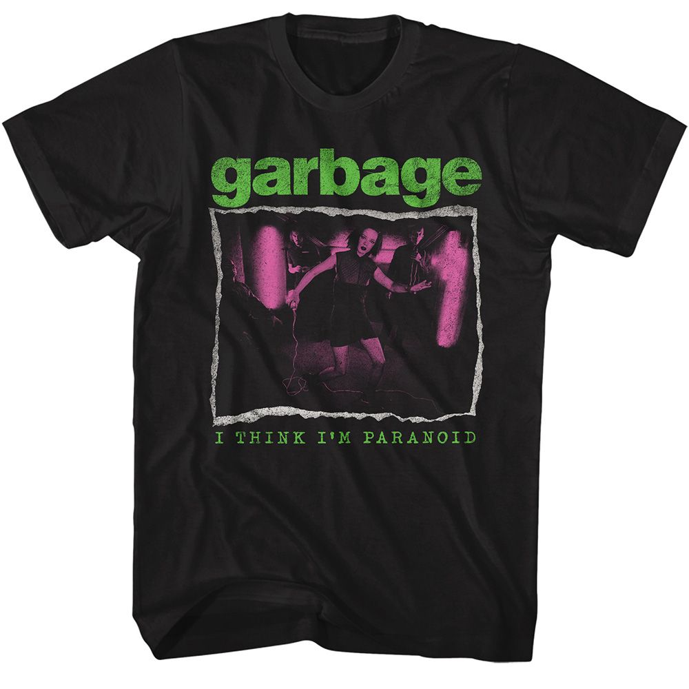 GARBAGE - I THINK IM PARANOID SHIRT