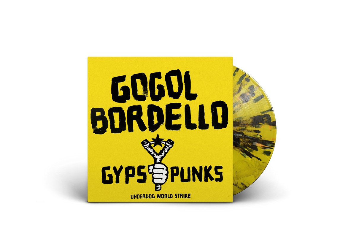 GOGOL BORDELLO ‘GYPSY PUNKS UNDERDOG WORLD STRIKE’ 2LP - EXCLUSIVE - LTD. 300 - YELLOW/BLACK/SPLATTER