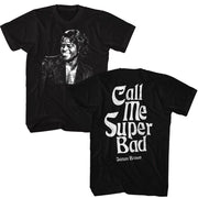 JAMES BROWN - CALL ME SUPER BAD SHIRT