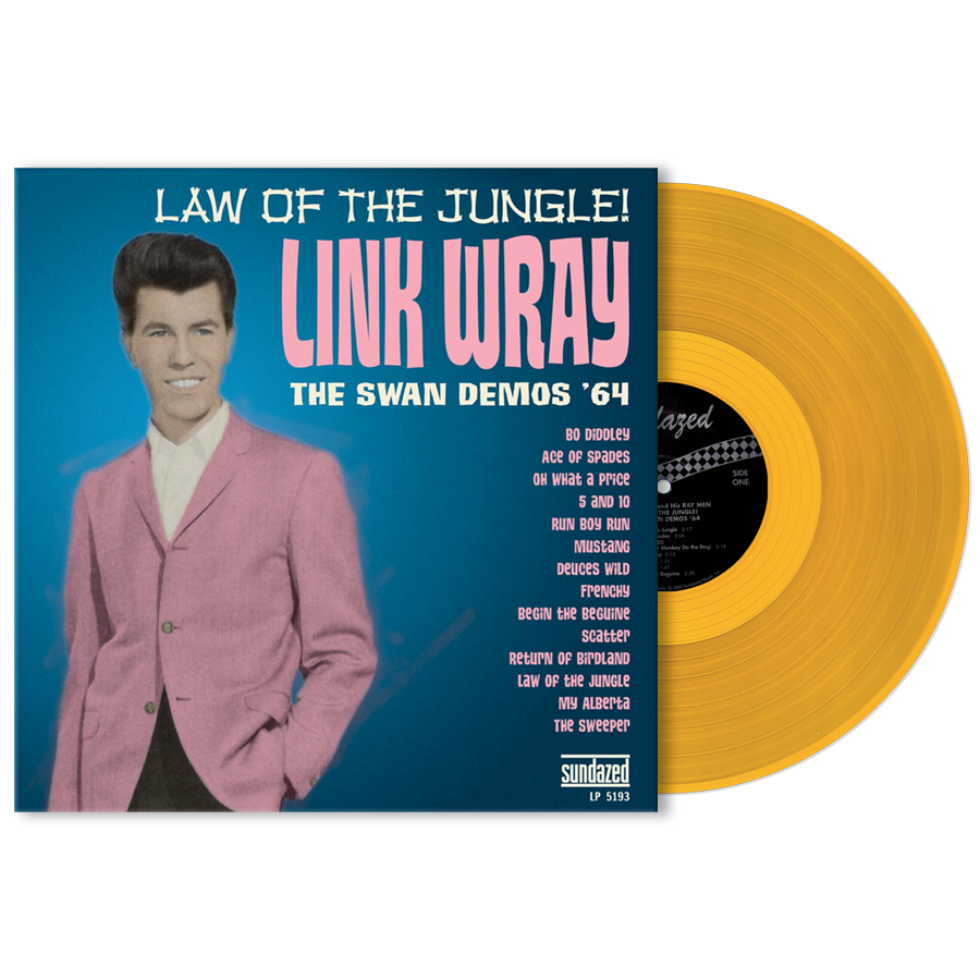 LINK WRAY 'LAW OF THE JUNGLE: SWAN DEMOS '64' LP - LTD. - GOLD