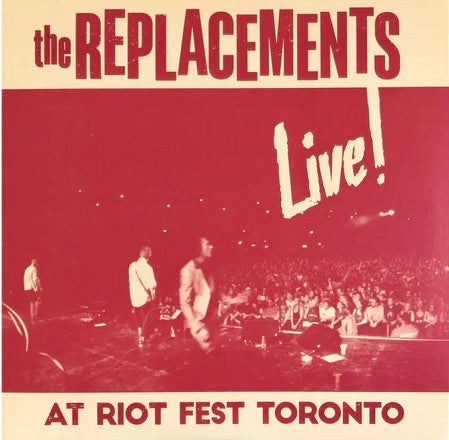 THE REPLACEMENTS 'LIVE! AT RIOT FEST TORONTO' 2LP - RED