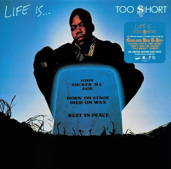 TOO $HORT 'LIFE IS... TOO $HORT' LP - LTD. - BLUE