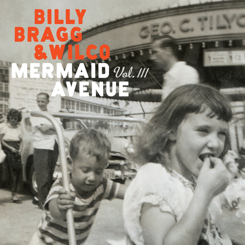 BILLY BRAGG & WILCO 'MERMAID AVENUE VOL. III' 2LP