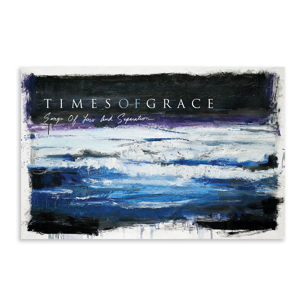 TIMES OF GRACE 'SONGS OF LOSS AND SEPARATION' LP - LTD. - WHITE + AUTOGRAPHED LITHOGRAPH