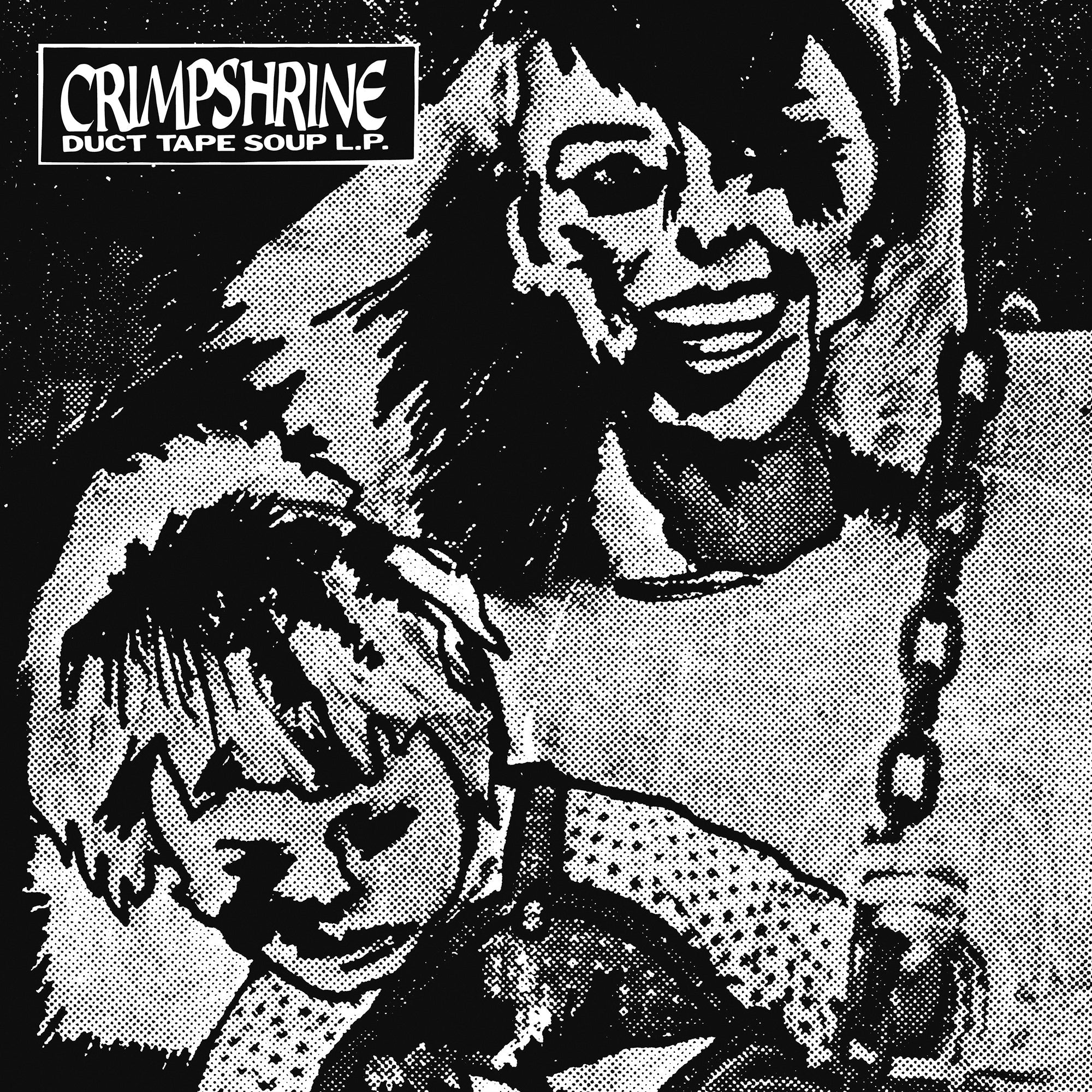 CRIMPSHRINE 'DUCT TAPE SOUP' LP