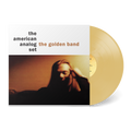 THE AMERICAN ANALOG SET 'THE GOLDEN BAND' LP - YELLOW
