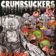 CRUMBSUCKERS ‘LIFE OF DREAMS’ LP - ORANGE