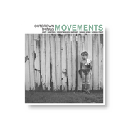 MOVEMENTS 'OUTGROWN THINGS' CD
