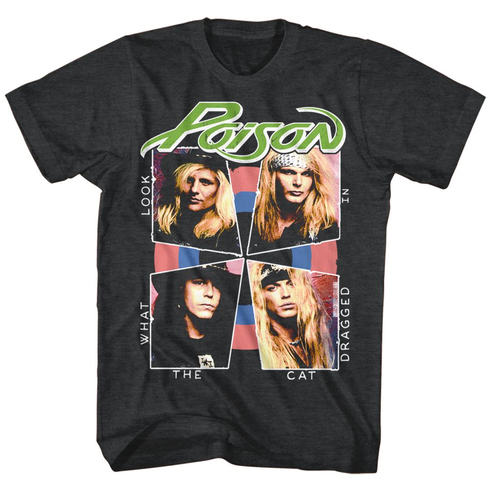 POISON - CAT DRAGGED IN SHIRT