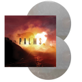 PALMS ‘PALMS’ 10TH ANNIVERSARY 2LP - EXCLUSIVE - LTD. 350 - SILVER FOX