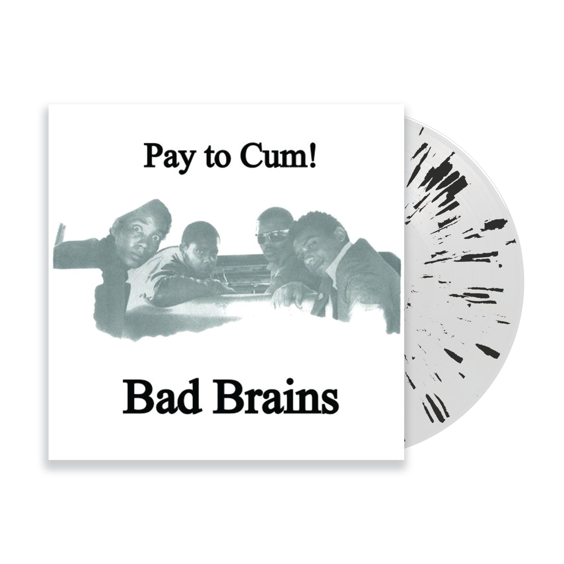 BAD BRAINS 'PAY TO CUM!' 7" SINGLE - LTD. 300 - CLEAR BLACK